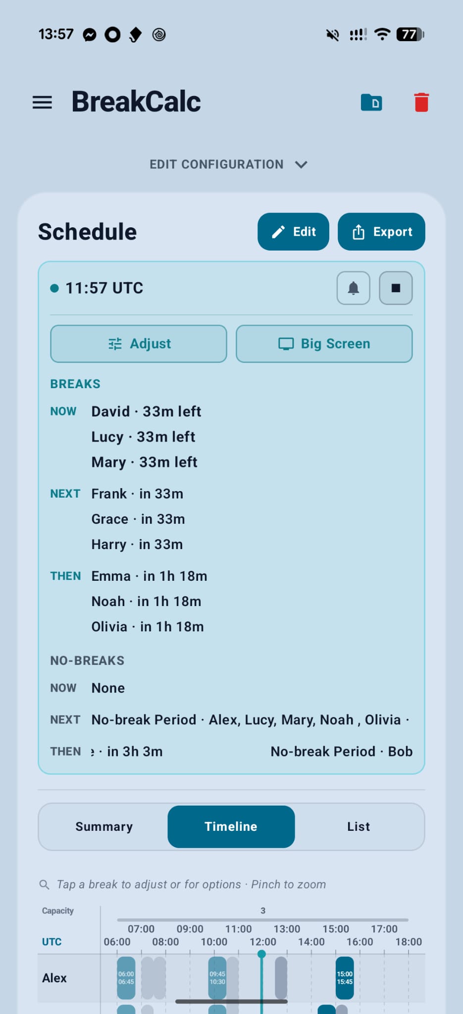 BreakCalc live schedule showing NOW, NEXT, and THEN break groups